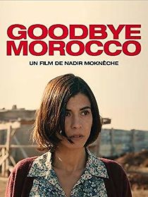 Goodbye Morocco (2013)