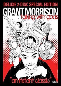 Grant Morrison: Talking with Gods (2010)