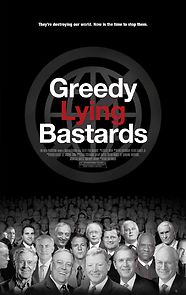 Greedy Lying Bastards (2013)