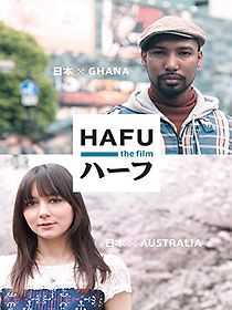Hafu: The Mixed-Race Experience in Japan (2013)