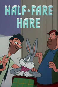Half-Fare Hare (Short 1956) (1956)