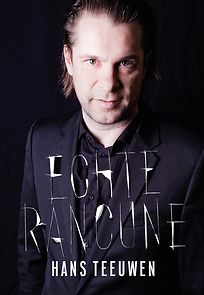 Hans Teeuwen: Echte rancune (2018)