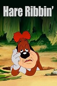 Hare Ribbin' (Short 1944) (1944)