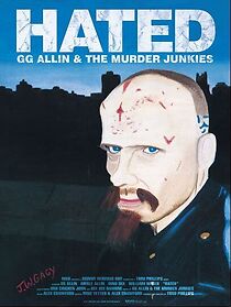Hated: GG Allin & the Murder Junkies (1993)