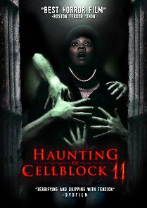 Haunting of Cellblock 11 (2015)