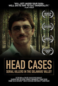 Head Cases: Serial Killers in the Delaware Valley (2013)
