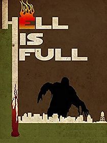 Hell Is Full (2010)