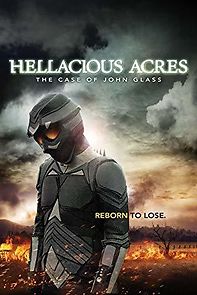 Hellacious Acres: The Case of John Glass (2012)