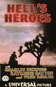 Hell's Heroes (1930)