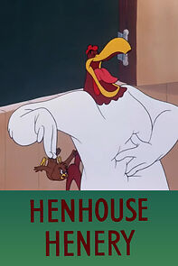 Henhouse Henery (Short 1949) (1949)