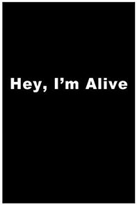 Hey, I'm Alive (1975)