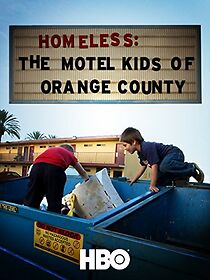 Homeless: The Motel Kids of Orange County (2010)