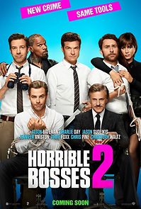 Horrible Bosses 2 (2014)