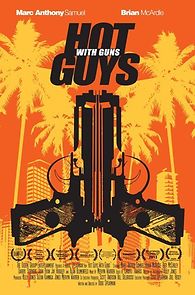 Hot Guys with Guns (2014)