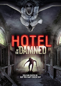 Hotel of the Damned (2016)