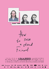 How to Save a Dead Friend (2022)