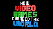 How Video Games Changed the World (2013)