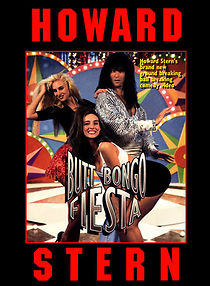 Howard Stern's Butt Bongo Fiesta (1992)