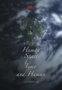 Human, Space, Time and Human (2018)