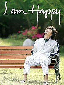 I am Happy (2009)