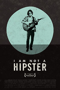 I Am Not a Hipster (2013)