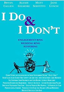I Do & I Don't (2010)