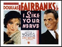 I Like Your Nerve (1931)
