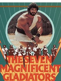 I sette magnifici gladiatori (1984)