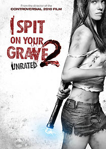 I Spit on Your Grave 2 (2014)