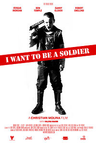 I Want to Be a Soldier (2011)