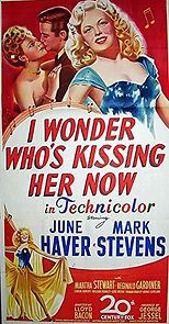 I Wonder Who's Kissing Her Now (1947)