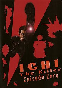 Ichi the Killer: Episode 0 (2002)