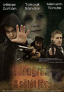 Idõugrók - Sötét Jövõ (2012)