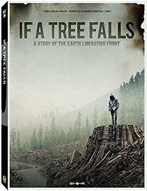 If a Tree Falls: A Story of the Earth Liberation Front (2011)