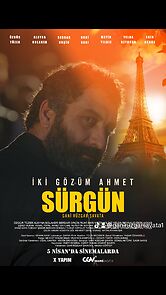 Iki Gözüm Ahmet, Sürgün (2024)