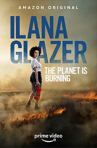 Ilana Glazer: The Planet Is Burning (TV Special 2020) (2020)