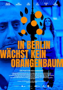 In Berlin wächst kein Orangenbaum (2020)