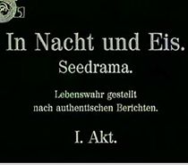 In Night and Ice (1912)