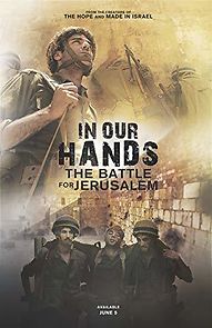 In Our Hands: The Battle for Jerusalem (2017)