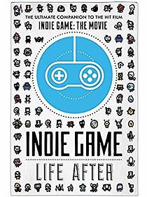 Indie Game: Life After (2016)