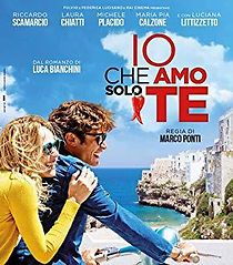 Io che amo solo te (2015)