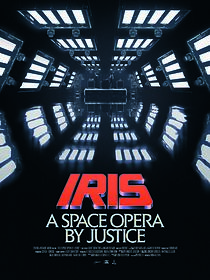 Iris: A Space Opera by Justice (2019)