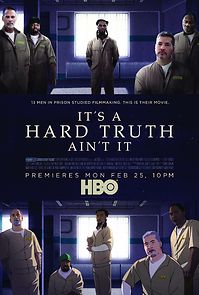 It's a Hard Truth Ain't It (2019)