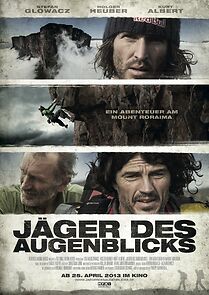 Jäger des Augenblicks - Ein Abenteuer am Mount Roraima (2013)