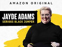 Jayde Adams: Serious Black Jumper (TV Special 2020) (2020)
