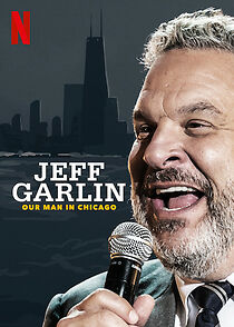 Jeff Garlin: Our Man in Chicago (TV Special 2019) (2019)