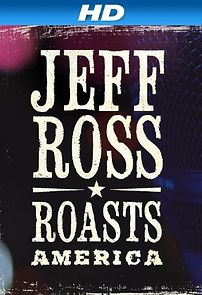 Jeff Ross Roasts America (2012)