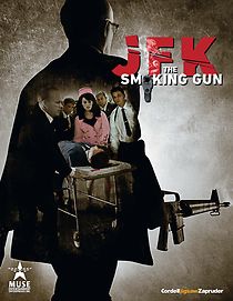 JFK: The Smoking Gun (2013)