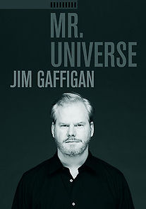 Jim Gaffigan: Mr. Universe (TV Special 2012) (2012)