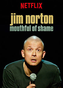 Jim Norton: Mouthful of Shame (TV Special 2017) (2017)